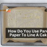 How Do You Use Parchment Paper To Line A Cake Pan?