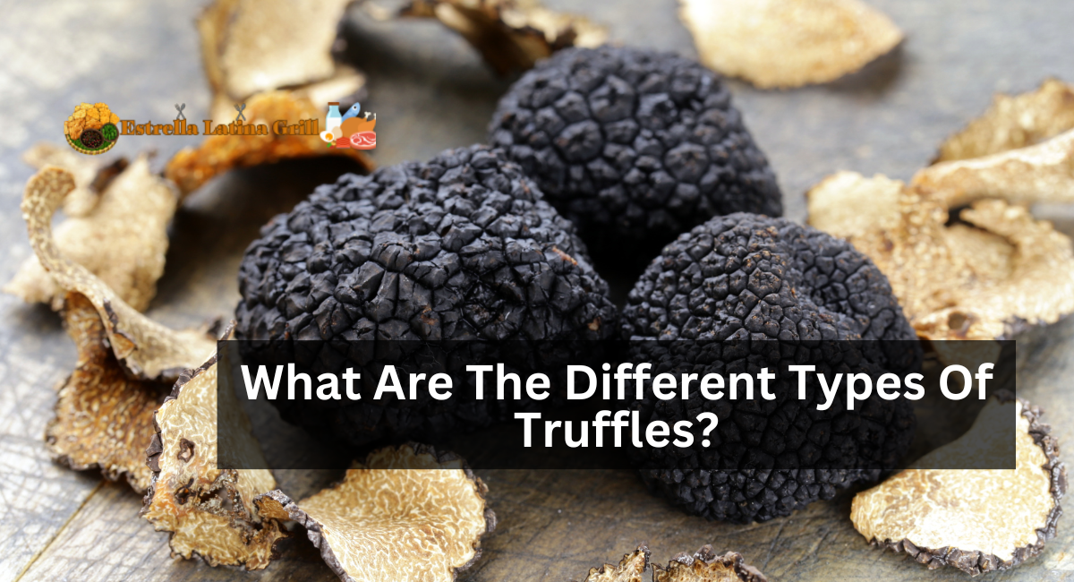 What Are The Different Types Of Truffles?