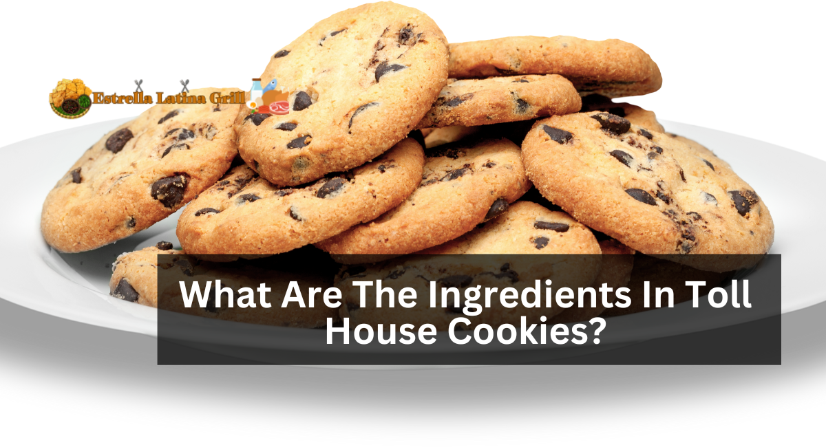 What Are The Ingredients In Toll House Cookies?